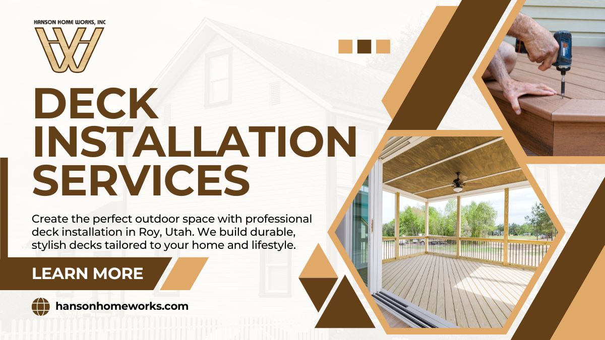 Custom Deck Installation Services in Roy, Utah to Elevate Your Outdoor Living